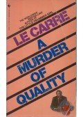 John le Carré - A Murder of Quality