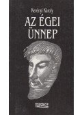 Kerényi Károly - Az égei ünnep