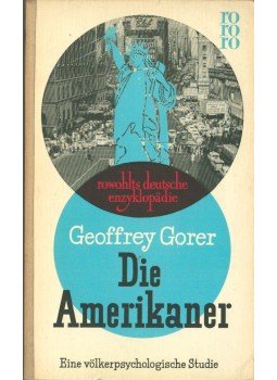 GORER, GEOFFREY - Die Amerikaner GORER, GEOFFREY - Die Amerikaner, 1960 antikvár könyv