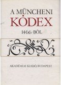 Nyíri Antal - A Müncheni Kódex 1466-ból