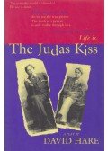 David Hare - The Judas Kiss