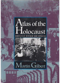 Martin Gilbert - Atlas of the Holocaust, New York 1993 antikvár könyv