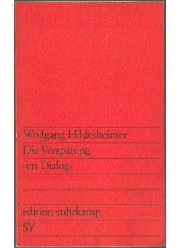 Hildesheimer, Wolfgang - Die Verspätung Hildesheimer, Wolfgang - Die Verspätung, 1963 antikvár könyv