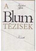 Kirschner Béla - A Blum-tézisek