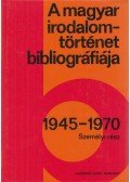 Botka Ferenc - A magyar irodalomtörténet bibliográfiája 1945-1970
