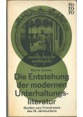 Martin Greiner - Die Entstehung der modernen Unterhaltungsliteratur