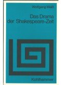 Wolfgang Weiß - Das Drama der Shakespeare-Zeit