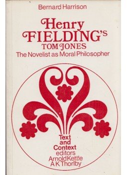 Bernard Harrison - Henry Fielding's Tom Jones: The Novelist as Moral Philosopher, London 1975 antikvár könyv