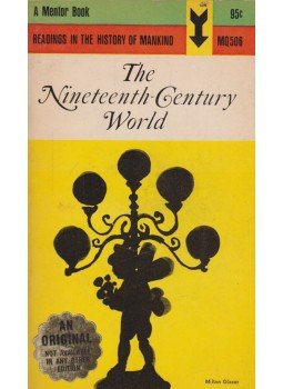 Guy S. Métraux, Francois Crouzet - The Nineteenth-Century World, New York 1963 antikvár könyv