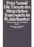 Szondi, Peter - Die Theorie des bürgerlichen Trauerspiels im 18. Jahrhundert