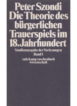 Szondi, Peter - Die Theorie des bürgerlichen Trauerspiels im 18. Jahrhundert, Frankfurt am Main 1973 antikvár könyv