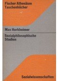 Max Horkheimer - Sozialphilosophische Studien