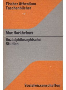 Max Horkheimer - Sozialphilosophische Studien, Frankfurt 1972 antikvár könyv
