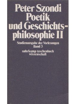 Szondi, Peter - Poetik und Geschichtsphilosophie II., Frankfurt am Main 1974 antikvár könyv