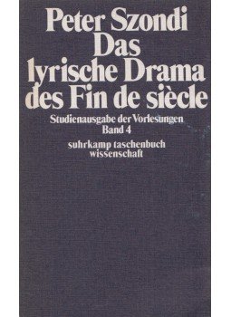 Szondi, Peter - Das lyrische Drama des Fin de siècle, Frankfurt am Main 1975 antikvár könyv