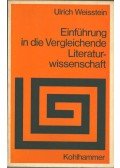 Ulrich Weisstein - Einführung in die Vergleichende Literaturwissenschaft