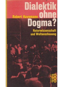 Robert Havemann - Dialektik ohne Dogma?, Hamburg 1964 antikvár könyv