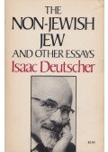 Isaac Deutscher - The Non-Jewish Jew and Other Essays