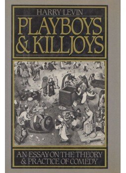 Harry Levin - Playboys and Killjoys Harry Levin - Playboys and Killjoys, New York 1987 antikvár könyv