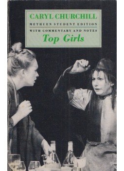CHURCHILL, CARYL - Top Girls CHURCHILL, CARYL - Top Girls, London 1985 antikvár könyv