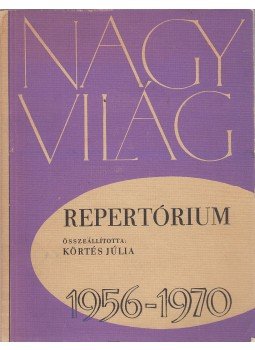 Körtés Júlia (szerk.) - Nagyvilág 1956-1970, Budapest 1973 antikvár könyv