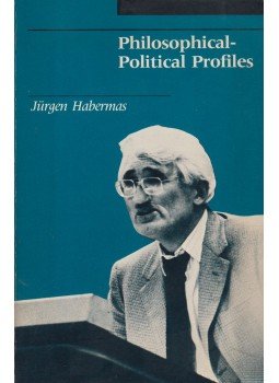 Habermas, Jürgen - Philosophical-Political Profiles: Habermas,  1985 antikvár könyv
