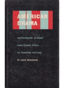 Broussard, Louis - American Drama Broussard, Louis - American Drama, Norman 1963 antikvár könyv