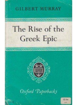 Gilbert Murray - The Rise of the Greek Epic, London 1961 antikvár könyv