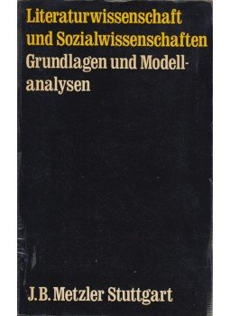 J. B. Metzler Stuttgart - Literaturwissenschaft und Sozialwissenschaften, Stuttgart 1971 antikvár könyv