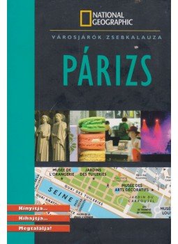 Mélani Le Bris, Bouchra Essaadi, Antoine Besse, Sébastien Demorand, Sandrine Pereira - Párizs - Városjárók zsebkalauza Mélani Le Bris, Bouchra Essaadi, Antoine Besse, Sébastien Demorand, Sandrine Pereira - Párizs - Városjárók zsebkalauza, Budapest 2008 antikvár könyv