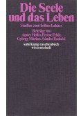 Heller Ágnes,Fehér Ferenc,Radnóti Sándor - Die Seele und das Leben