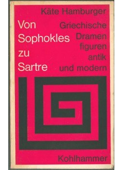Käte Hamburger - Von Sophokles zu Sartre Käte Hamburger - Von Sophokles zu Sartre, Stuttgart 1963 antikvár könyv