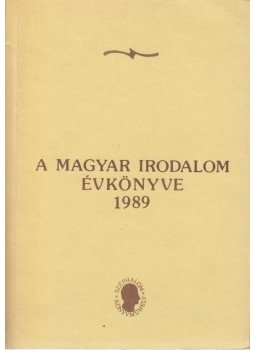 Pálinkás György - A Magyar Irodalom Évkönyve 1989 Pálinkás György - A Magyar Irodalom Évkönyve 1989, 1989 antikvár könyv
