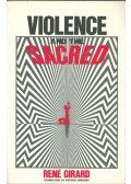 René Girard - Violence and the Sacred