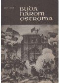 Nagy Lajos - Buda három ostroma