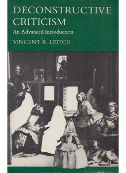 Vincent B. Leitch - Deconstructive Criticism Vincent B. Leitch - Deconstructive Criticism, New York 1983 antikvár könyv