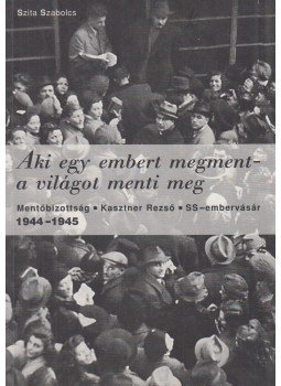 Szita Szabolcs - Aki egy embert megment - a világot menti meg Szita Szabolcs - Aki egy embert megment - a világot menti meg, Budapest 2005 antikvár könyv