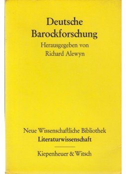 Richard Alewyn - Deutsche Barockforschung Richard Alewyn - Deutsche Barockforschung, Köln, Berlin 1966 antikvár könyv