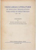 Czigány Magda - Hungarian Literature in English Translation 1830-1968
