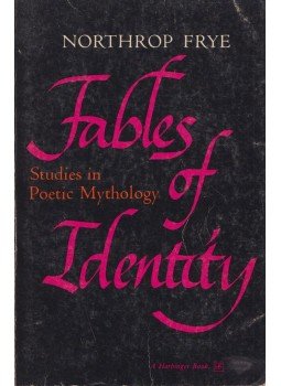 Northrop Frye - Fables of Identity, New York 1963 antikvár könyv