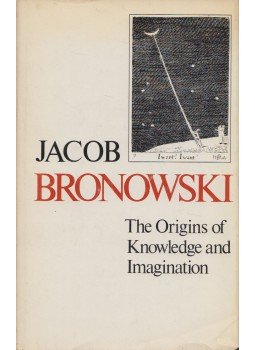 Jacob Bronowski - Origins of Knowledge and Imagination Jacob Bronowski - Origins of Knowledge and Imagination, New Haven 1978 antikvár könyv