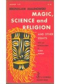 Malinowski, Bronislaw - Magic, Science and Religion