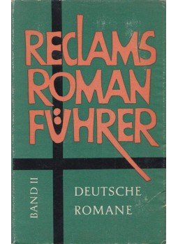 Beer, Johannes, Rang, Bernhard - Reclams Romanführer II. Beer, Johannes, Rang, Bernhard - Reclams Romanführer II., Stuttgart 1964 antikvár könyv