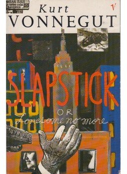 Kurt Vonnegut - Slapstick or Lonesome No More Kurt Vonnegut - Slapstick or Lonesome No More, London 1991 antikvár könyv