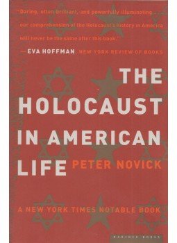 Peter Novick - The Holocaust in American Life, Boston, Massachusetts 2000 antikvár könyv