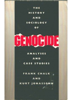 Frank Chalk, Kurt Jonassohn - The History and Sociology of Genocide, New Haven - London 1990 antikvár könyv