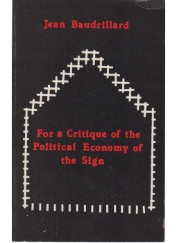 Baudrillard, Jean - For a Critique of the Political Economy of the Sign, USA 1981 antikvár könyv