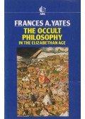 Frances A. Yates - The Occult Philosophy in the Elizabethan Age