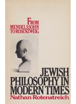 Rotenstreich, Nathan - Jewish Philosophy in Modern Times, New York 1968 antikvár könyv