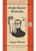 Angus Wilson - Anglo-Saxon Attitudes